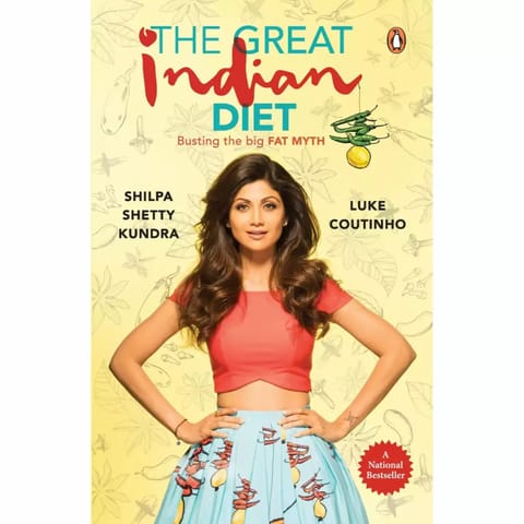 The Great Indian Diet - Busting the Big Fat Myth - By Shilpa Shetty Kundra and Luke Coutinho (Paperback)