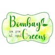 Bombay Greens