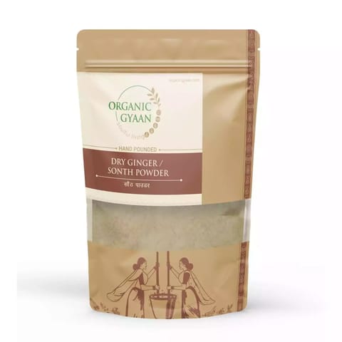 Organic Gyaan Sonth Powder | Dry Ginger Powder 100g