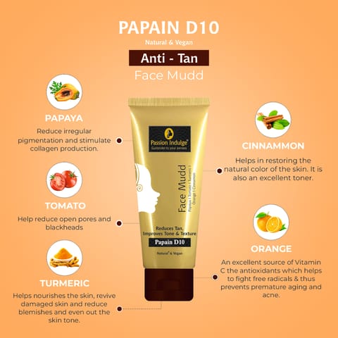 Passion Indulge Papain D10 Natural Face Mudd Pack for Tan Removal and Uneven Skin Tone (100gm)